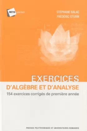 Couverture du produit · Exercices d'algèbre et d'analyse : 154 exercices corrigés de première année