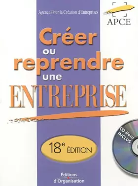 Couverture du produit · Créer ou Reprendre une Entreprise : Méthodologie et Guide Pratique (1Cédérom)
