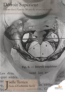 Couverture du produit · Détroit Supérieur: D'une rive à l'autre, 50 ans de mises au monde