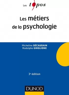 Couverture du produit · Les métiers de la psychologie - 3e éd.