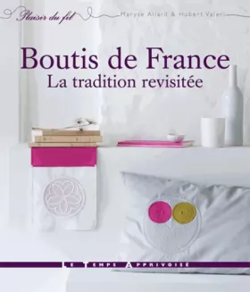 Couverture du produit · Boutis de France - La tradition revisitée