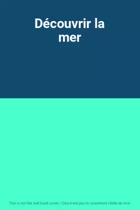 Couverture du produit · Découvrir la mer