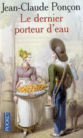 Couverture du produit · Le dernier porteur d'eau
