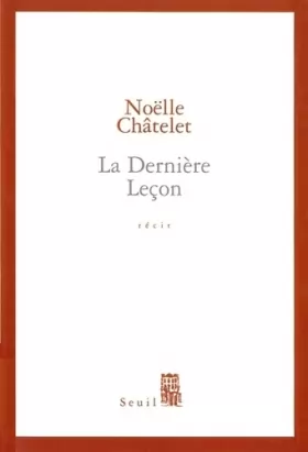 Couverture du produit · La Dernière leçon - Prix Renaudot des Lycéens 2004