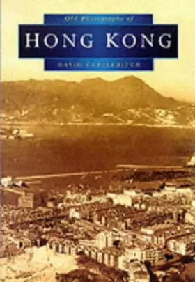 Couverture du produit · Hong Kong in Old Photographs