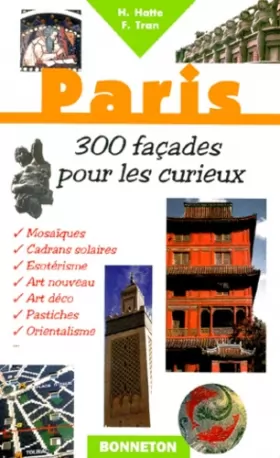 Couverture du produit · Paris, 300 façades insolites