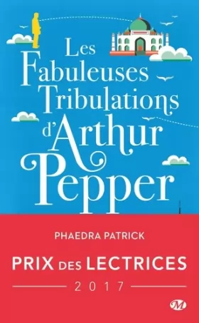 Couverture du produit · Les Fabuleuses tribulations d'Arthur Pepper (Prix des lectrices 2017)