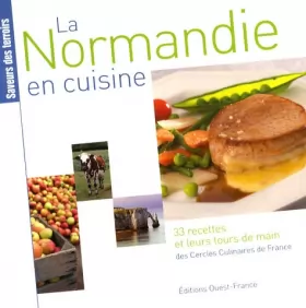 Couverture du produit · La Normandie en cuisine
