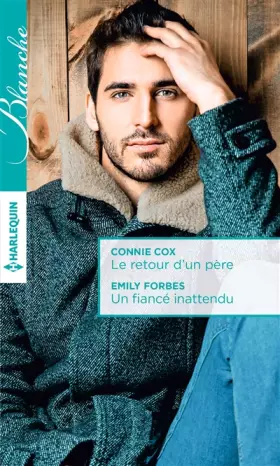 Couverture du produit · Le retour d'un père - Un fiancé inattendu