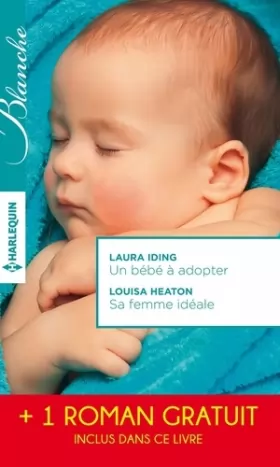Couverture du produit · Un bébé à adopter - Sa femme idéale - Le chirurgien italien: (promotion)