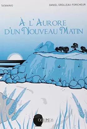 Couverture du produit · A l'aurore d'un nouveau monde