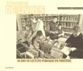 Couverture du produit · Passeurs de livres : 30 Ans de lecture publique en Finistère