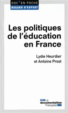 Couverture du produit · Les politiques de l'éducation en France