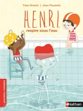 Couverture du produit · H.E.N.R.I. respire sous l'eau - Roman Fantastique - De 7 à 11 ans