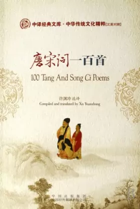 Couverture du produit · 100 Tang and Song Ci Poems