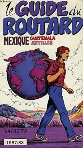 Couverture du produit · Mexique, Guatemala, Antilles, Haïti (Le Guide du routard)