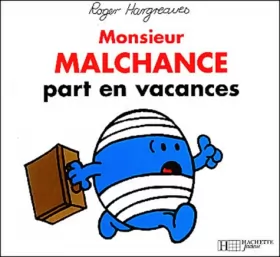 Couverture du produit · Monsieur Malchance part en vacances