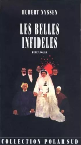 Couverture du produit · Les belles infidèles : Petit roman