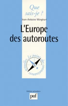 Couverture du produit · L'EUROPE DES AUTOROUTES