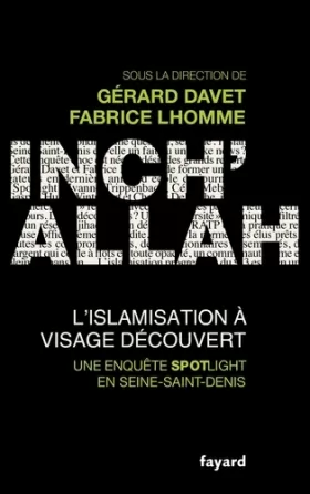 Couverture du produit · Inch'allah : l'islamisation à visage découvert