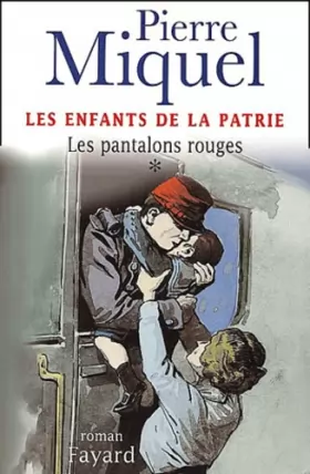 Couverture du produit · Les Fils de France, tome 1 : Les Pantalons rouges