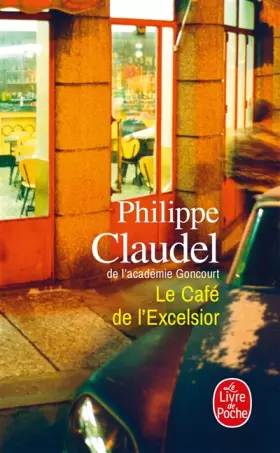 Couverture du produit · LE Cafe De L'Excelsior (Le Livre de Poche)