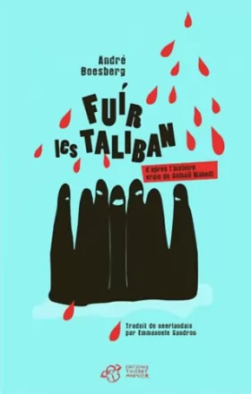Couverture du produit · Fuir les taliban
