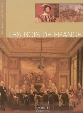 Couverture du produit · Les Rois de France