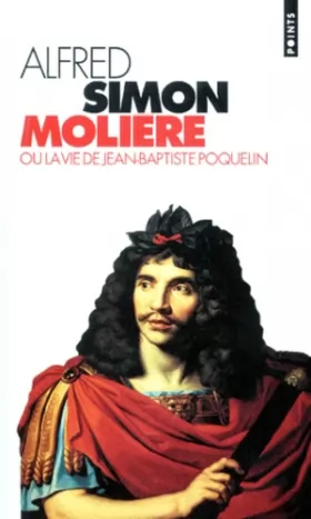 Couverture du produit · Molière ou la Vie de Jean-Baptiste Poquelin