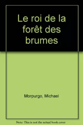 Couverture du produit · Le roi de la forêt des brumes