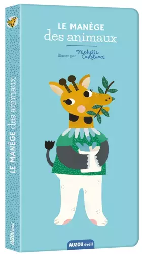 Couverture du produit · Le manège des animaux