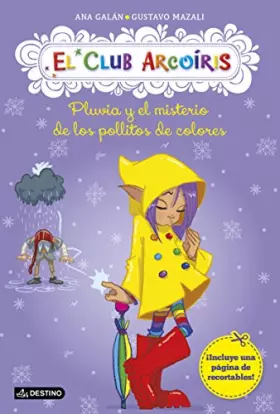 Couverture du produit · Pluvia y el misterio de los pollitos de colores: El Club Arcoíris 5