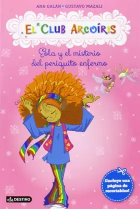 Couverture du produit · Eola y el misterio del periquito enfermo: El Club Arcoíris 2