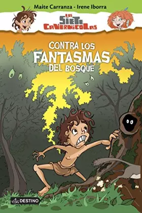 Couverture du produit · Contra los fantasmas del bosque: Los siete cavernícolas 3