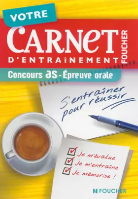 Couverture du produit · Votre carnet d'entraînement Concours AS - Epreuve orale