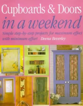 Couverture du produit · Cupboards and Doors in a Weekend
