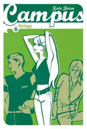 Couverture du produit · Campus, Tome 6 : Héritage