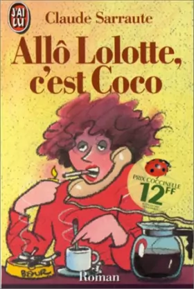 Couverture du produit · Allô Lolotte, c'est Coco