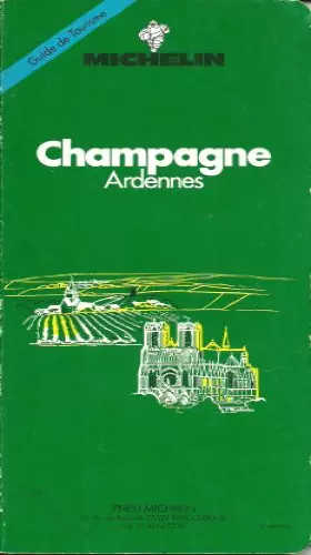 Couverture du produit · Michelin Green Guide: Champagne, Ardennes (Green tourist guides)