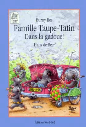 Couverture du produit · Famille Taupe-Tatin : dans la gadoue !