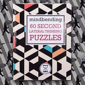 Couverture du produit · Mindbending 60 Second lateral thinking puzzles