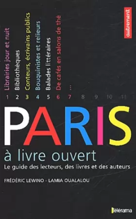 Couverture du produit · Paris à livre ouvert : Le Guide des lecteurs, des livres et des auteurs