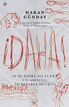 Couverture du produit · ¡Daha!: Si mi padre no fuera un asesino yo estaría muerto