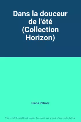 Couverture du produit · Dans la douceur de l'été (Collection Horizon)