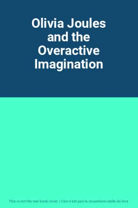 Couverture du produit · Olivia Joules and the Overactive Imagination
