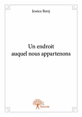 Couverture du produit · Un endroit auquel nous appartenons