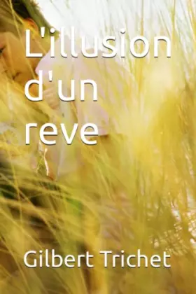 Couverture du produit · L'illusion d'un reve
