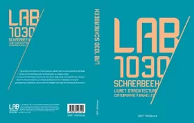 Couverture du produit · Lab 1030: Livret d'architecture contemporaine à Bruxelles