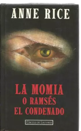 Couverture du produit · La momia o Ramsés el condenado