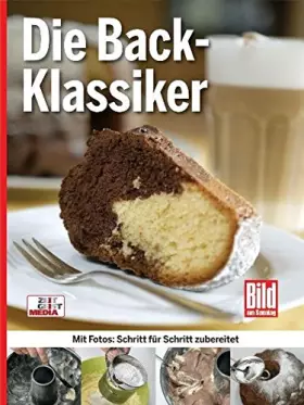 Couverture du produit · Die Back-Klassiker: Die 60 beliebtesten Rezepte